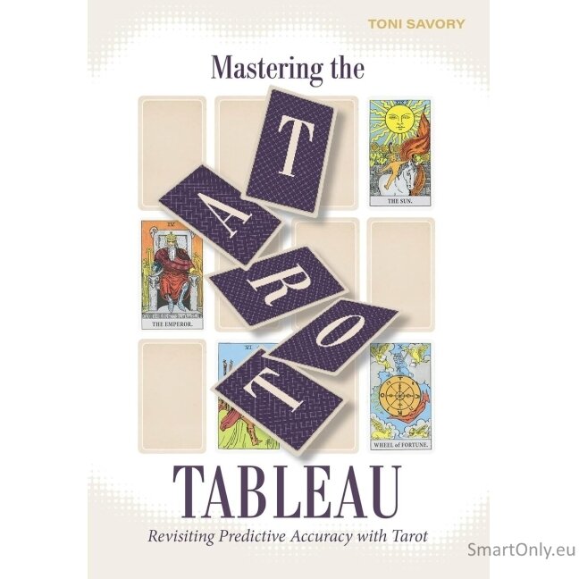 Mastering the Tarot Tableau Knyga Schiffer Publishing Mastering the Tarot Tableau Knyga Schiffer Publishing