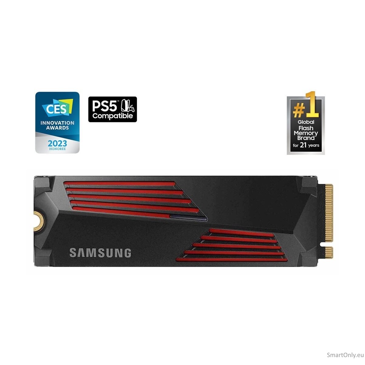 Samsung | 990 PRO with Heatsink | 2000 GB | SSD form factor M.2 2280 | Solid-state drive interface M.2 NVMe | Read speed 7450 MB/s | Write speed 6900 MB/s 10 Samsung | 990 PRO with Heatsink | 2000 GB | SSD form factor M.2 2280 | Solid-state drive interface M.2 NVMe | Read speed 7450 MB/s | Write speed 6900 MB/s 10