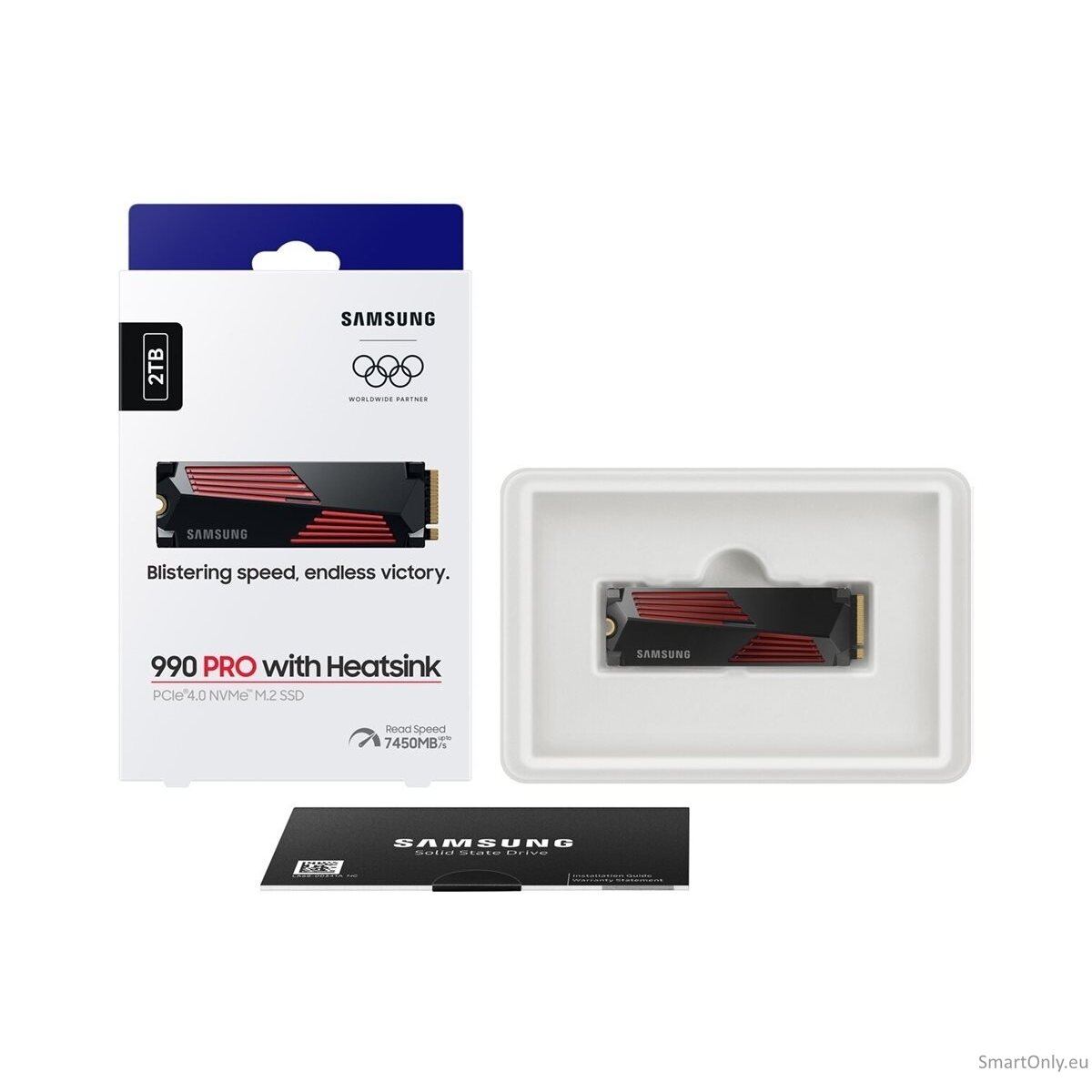 Samsung | 990 PRO with Heatsink | 2000 GB | SSD form factor M.2 2280 | Solid-state drive interface M.2 NVMe | Read speed 7450 MB/s | Write speed 6900 MB/s 11 Samsung | 990 PRO with Heatsink | 2000 GB | SSD form factor M.2 2280 | Solid-state drive interface M.2 NVMe | Read speed 7450 MB/s | Write speed 6900 MB/s 11