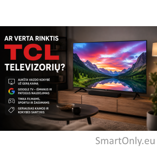 Ar verta rinktis TCL televizorių? Kodėl šis prekės ženklas sparčiai populiarėja visame pasaulyje Ar verta rinktis TCL televizorių? Kodėl šis prekės ženklas sparčiai populiarėja visame pasaulyje
